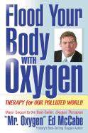 Flood Your Body with Oxygen: Therapy for Our Poluted World