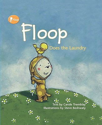 Floop Does the Laundry - Tremblay, Carole