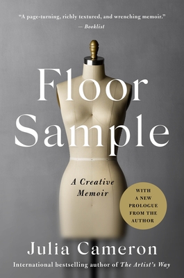 Floor Sample: A Creative Memoir - Cameron, Julia