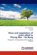 Flora and Vegetation of Areas Allied to Phong Nha - Ke Bang