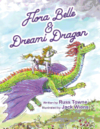 Flora Belle and Dreami Dragon