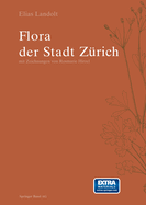 Flora Der Stadt Zurich: (1984-1998)