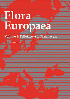 Flora Europaea - Tutin, T. G. (Editor), and Burges, N. A. (Editor), and Chater, A. O. (Editor)