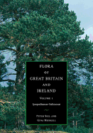 Flora of Great Britain and Ireland: Volume 1, Lycopodiaceae - Salicaceae