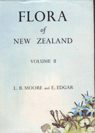 Flora of New Zealand: Indigenous Monocots except Grasses: Indigenous Monocots Except Grasses - Edgar, E., and Moore, L.B.