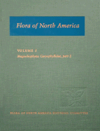 Flora of North America: North of Mexico; Volume 5: Magnoliophyta: Caryophyllidae, Part 2