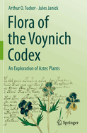Flora of the Voynich Codex: An Exploration of Aztec Plants