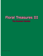 Floral Treasures III: Summer Garden