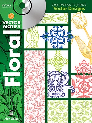 Floral Vector Motifs: 304 Royalty-Free Vector Designs - Weller, Alan