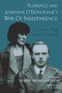Florence and Josephine O'Donoghue's War of Independence: A Destiny That Shapes Our Ends