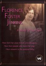 Florence Foster Jenkins: A World of Her Own