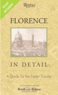 Florence in Detail Revised and Updated Edition: A Guide for the Expert Traveler - Gatti, Claudio, and Plotkin, Fred (Foreword by)