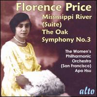 Florence Price: The Oak; Mississippi River Suite; Symphony No. 3 - Women's Philharmonic; Apo Hsu (conductor)