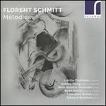 Florent Schmitt: Melodies