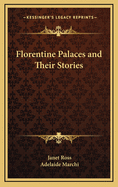 Florentine Palaces and Their Stories