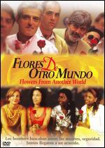 Flores De Otro Mundo: Flowers From Another World [WS]