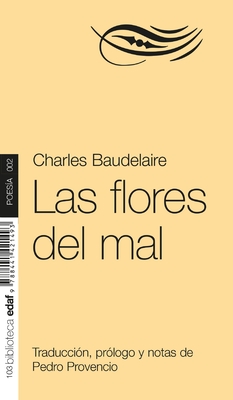 Flores del Mal, Las - Baudelaire, Charles