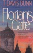 Florian's Gate - Bunn, T Davis