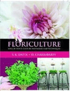 Floriculture: Role of Tissue Culture and Molecular Techniques