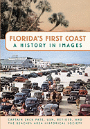 Florida's First Coast: A History in Images