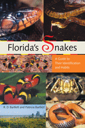 Florida's Snakes: A Guide to Their Identification and Habits