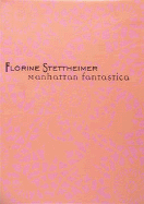 Florine Stettheimer: Manhattan Fantastica
