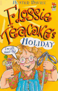 Flossie Teacake's holiday