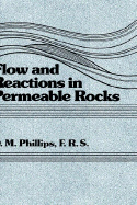 Flow and Reactions in Permeable Rocks