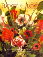 Flower by Flower: The Step-By-Step Guide to the Art of Flower Arranging