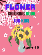 Flower Coloring Book For KIds: Coloring Fun for Little Gardeners