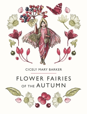 Flower Fairies of the Autumn - Barker, Cicely Mary