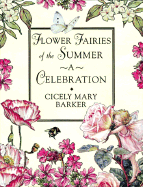 Flower Fairies of the Summer: A Celebration