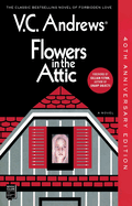 Flowers in the Attic: 40th Anniversary Editionvolume 1