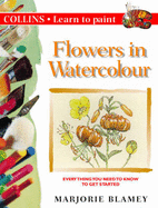 Flowers in Watercolour - Blamey, Marjorie