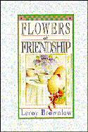 Flowers of Friendship