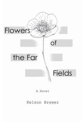 Flowers of the Far Fields - Brewer, Kelson