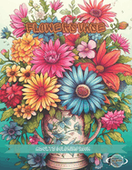 Flowers Vase: A Coloring Book for Adults Passionate About Art and Painting Volume 1