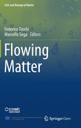 Flowing Matter