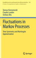 Fluctuations in Markov Processes: Time Symmetry and Martingale Approximation