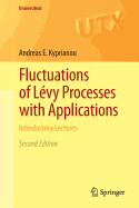 Fluctuations of Levy Processes with Applications: Introductory Lectures