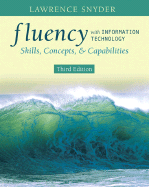Fluency with Information Technology: Skills, Concepts, & Capabilities