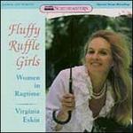 Fluffy Ruffle Girls: Women in Ragtime