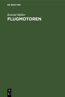 Flugmotoren - M?ller, Konrad