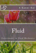Fluid: Experiments in Fluid Mechanics