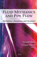 Fluid Mechanics and Pipe Flow