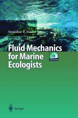 Fluid Mechanics for Marine Ecologists - Massel, Stanislaw R