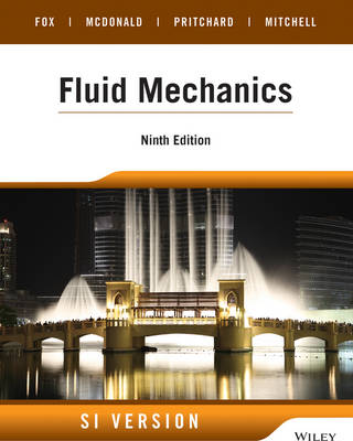 Fluid Mechanics - Fox, Robert W., and McDonald, Alan T., and Pritchard, Philip J.