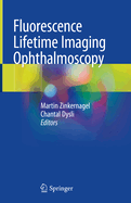 Fluorescence Lifetime Imaging Ophthalmoscopy