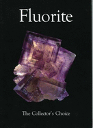 Fluorite, the Collector's Choice