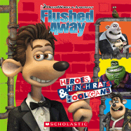 Flushed Away: Heroes Henchrats and Hooligans